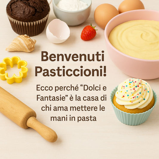 🍰 Benvenuti Pasticcioni! Ecco perché “Dolci e Fantasie” è la casa di chi ama mettere le mani in pasta 💕